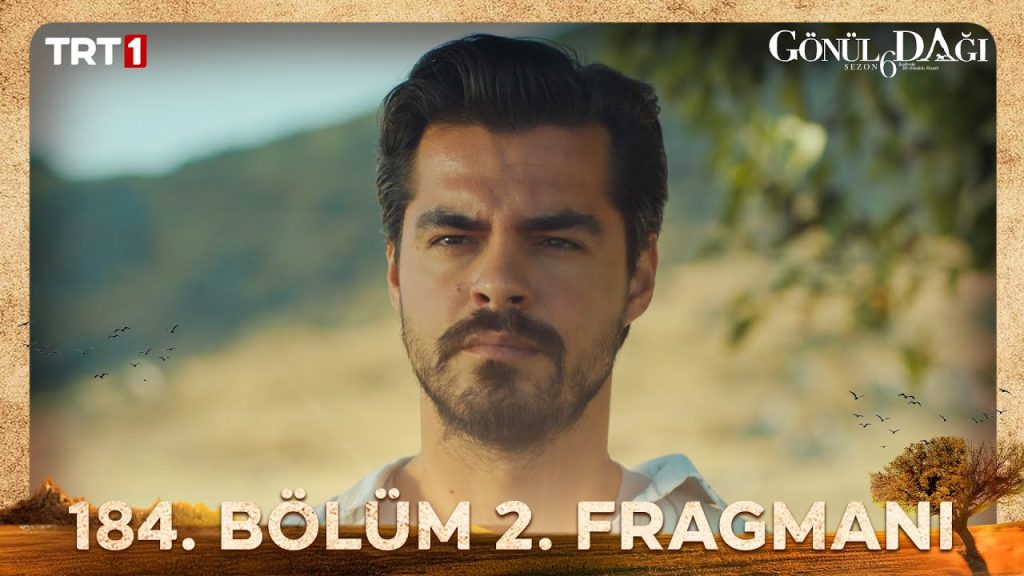 Gönül Dağı 184. Bölüm